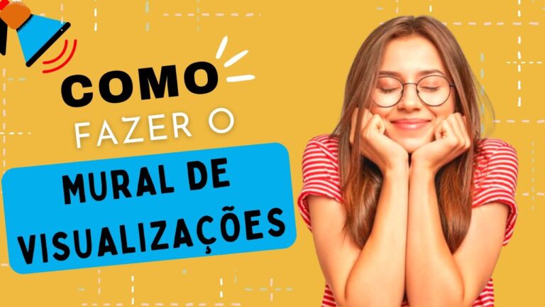 Como fazer um mural de visualizações